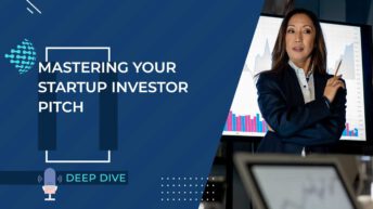 Mastering Your Startup Investor Pitch